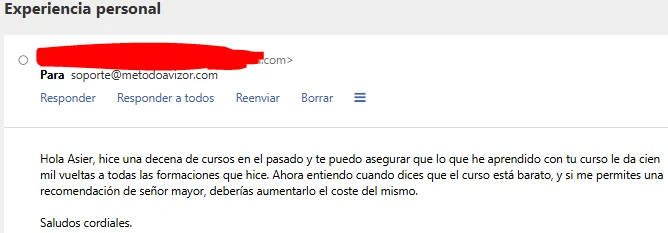 Email Experiencia personal: hizo una decena de cursos y este les da cien mil vueltas; recomienda subir el precio.